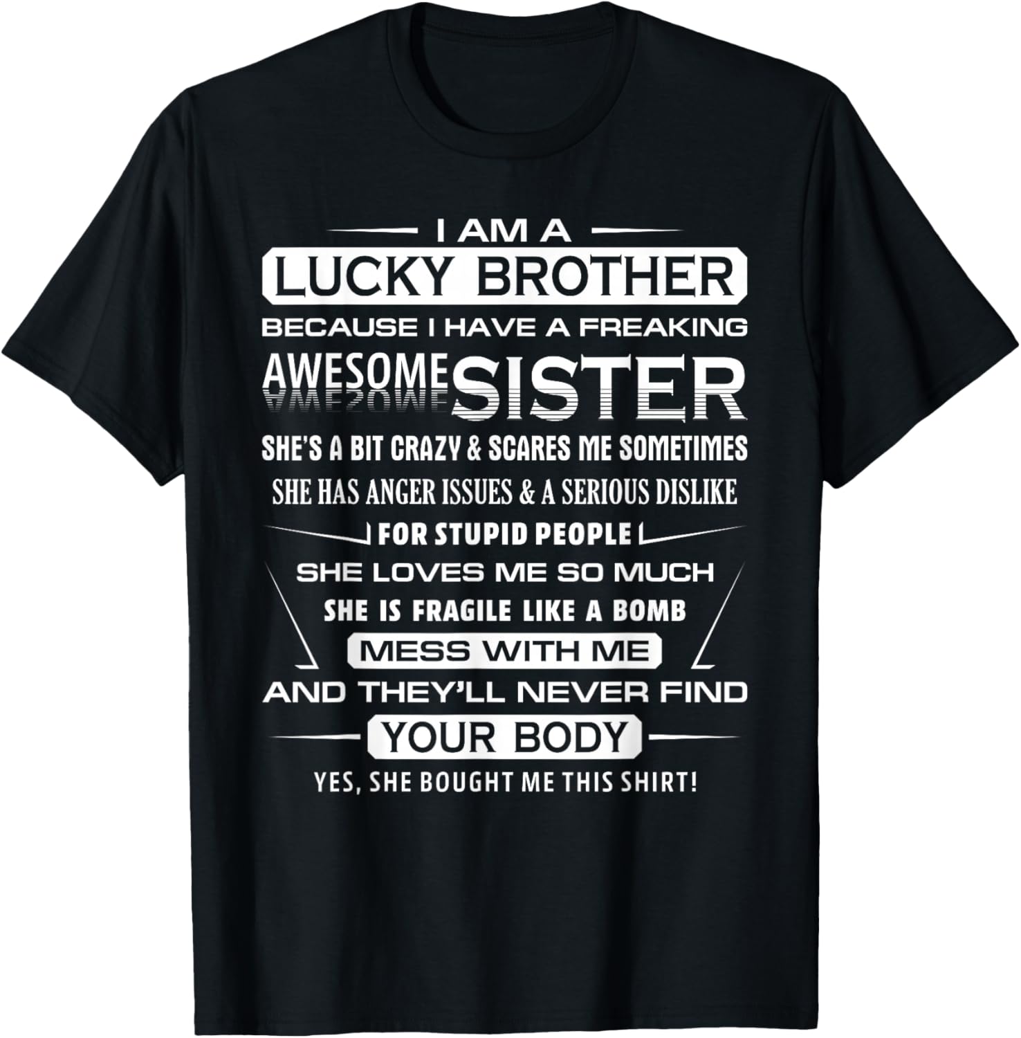 Christmas Funny For Brother From Sister I Am A Lucky Brother T-Shirt