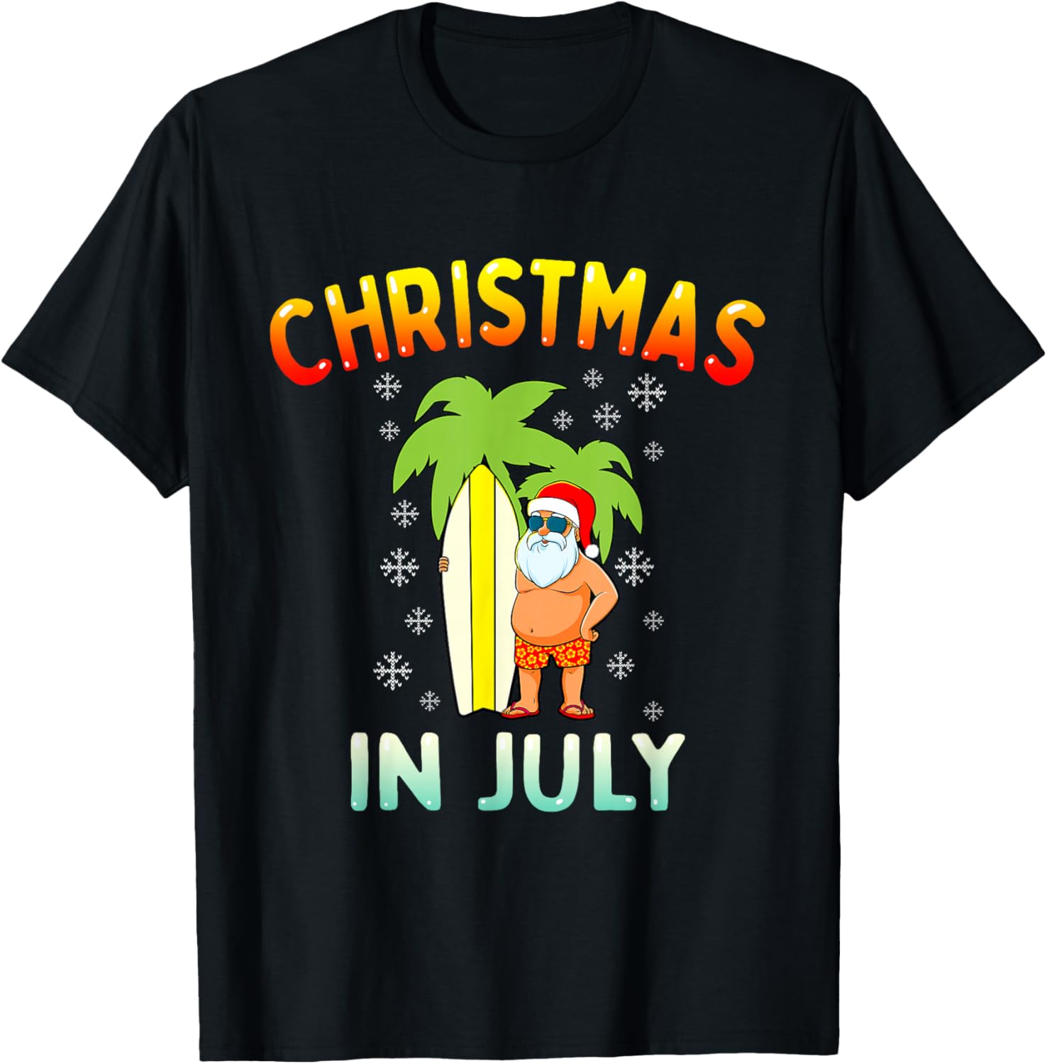 Christmas in July Funny Santa Summer Xmas Men Women Kids