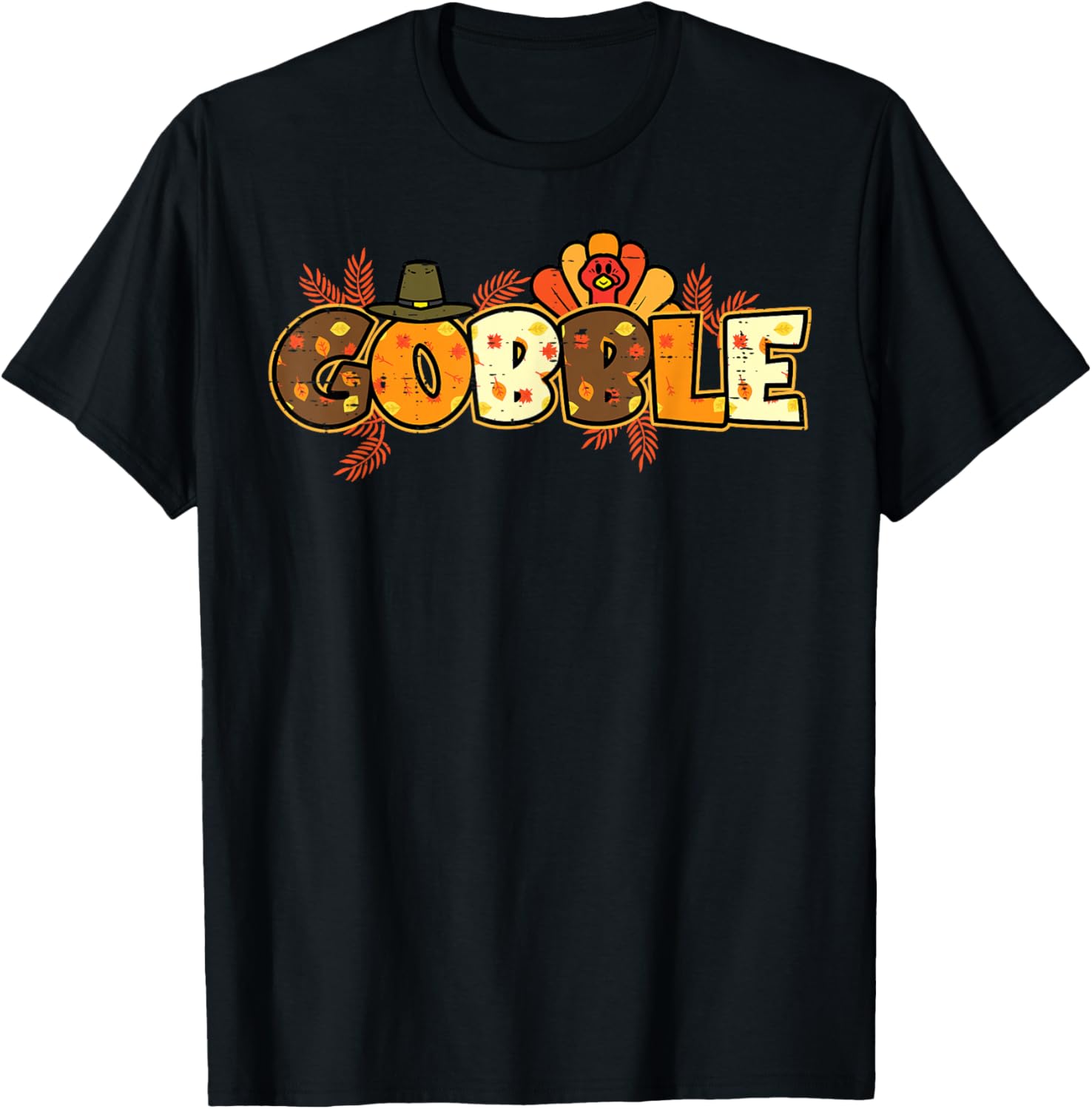 Gobble Turkey Cute Happy Thanksgiving Day Men Women Kids