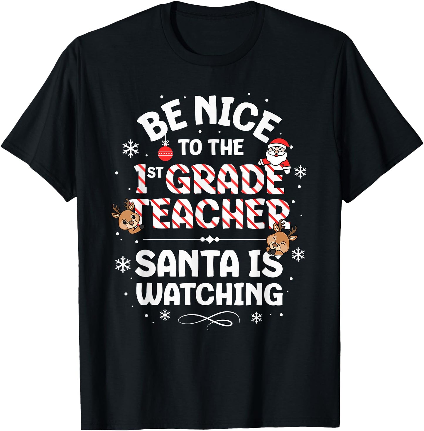 Be Nice To The 1st Grade Teacher Squad Christmas Santa
