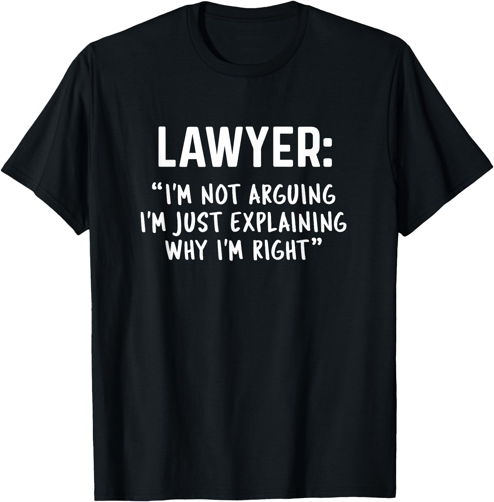Lawyer Gift Graduation Gift - Funny Lawyer T-Shirt, Black, Unisex-Adults, Short Sleeve, T-Shirt, Size Small