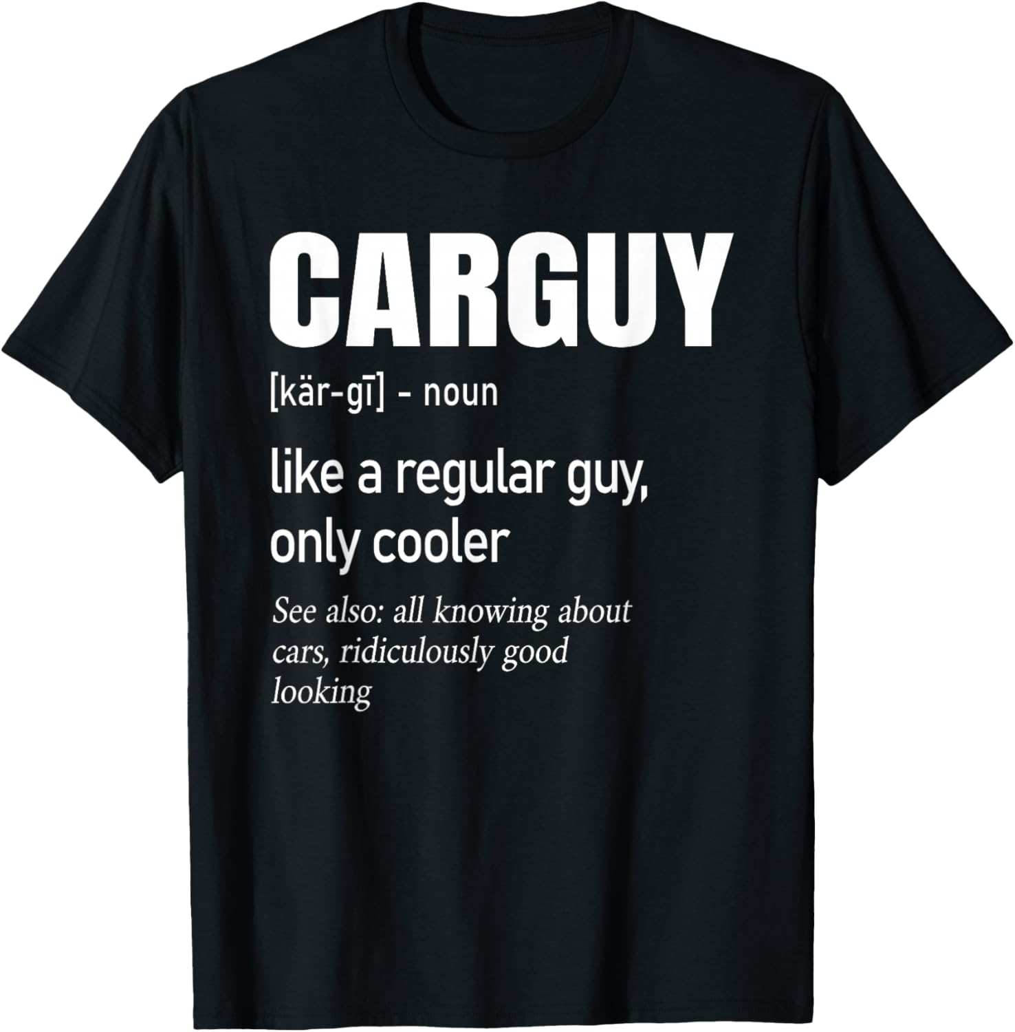 Car Guy Definition | Mechanic & Auto Racing | Mens