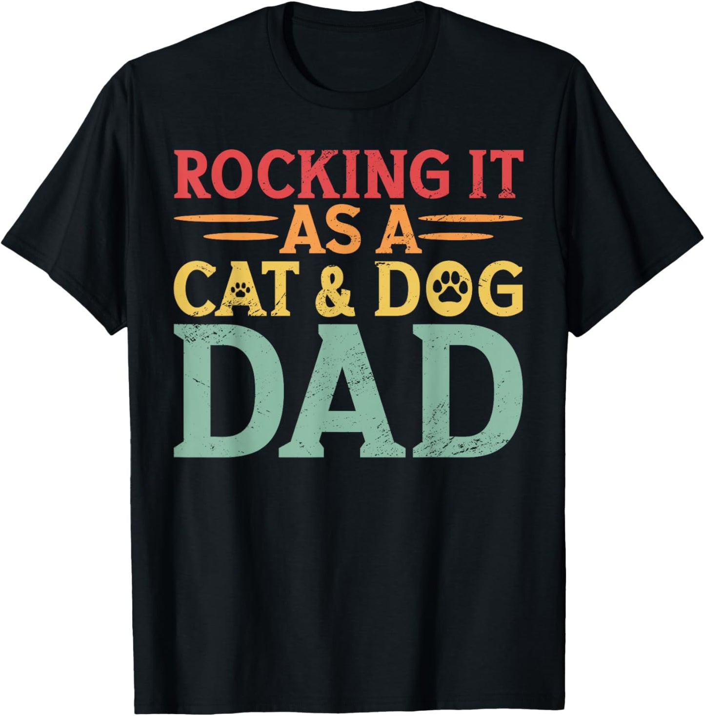 Cat And Dog Dad Fur Dad Father's Day Men Women T-Shirt