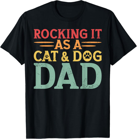 Cat And Dog Dad Fur Dad Father's Day Men Women T-Shirt
