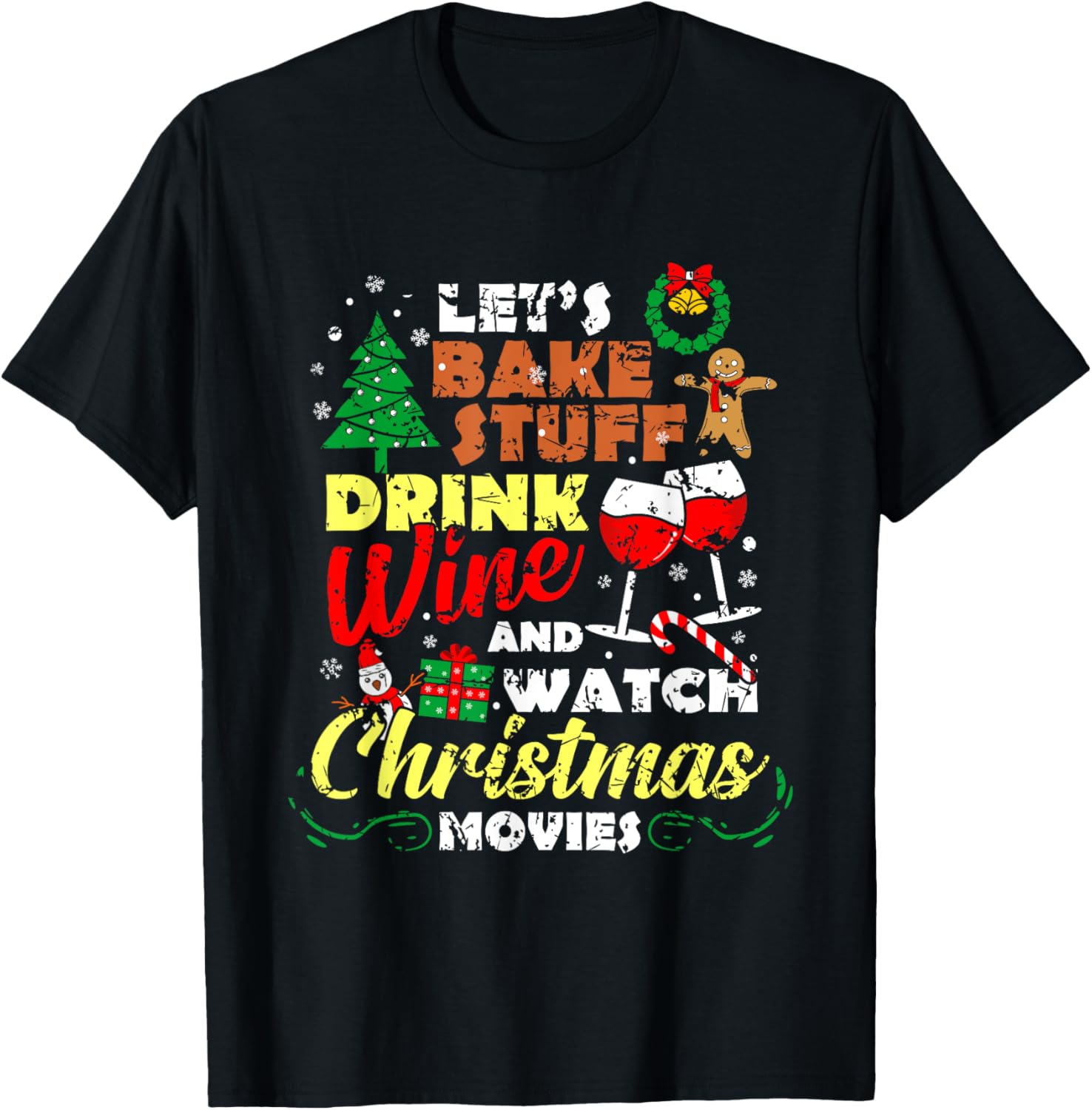 I Just Want To Drink Wine Watch Christmas Movies Xmas Lover