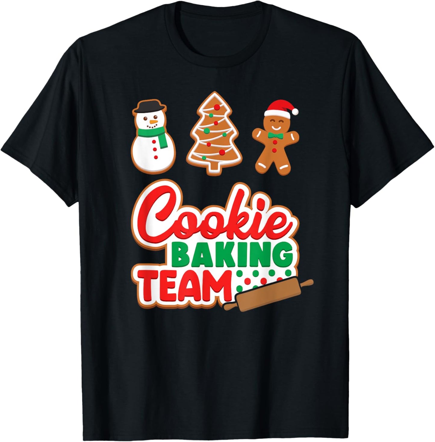 Cookie Baking Team Shirt Crew Xmas Family Matching Group