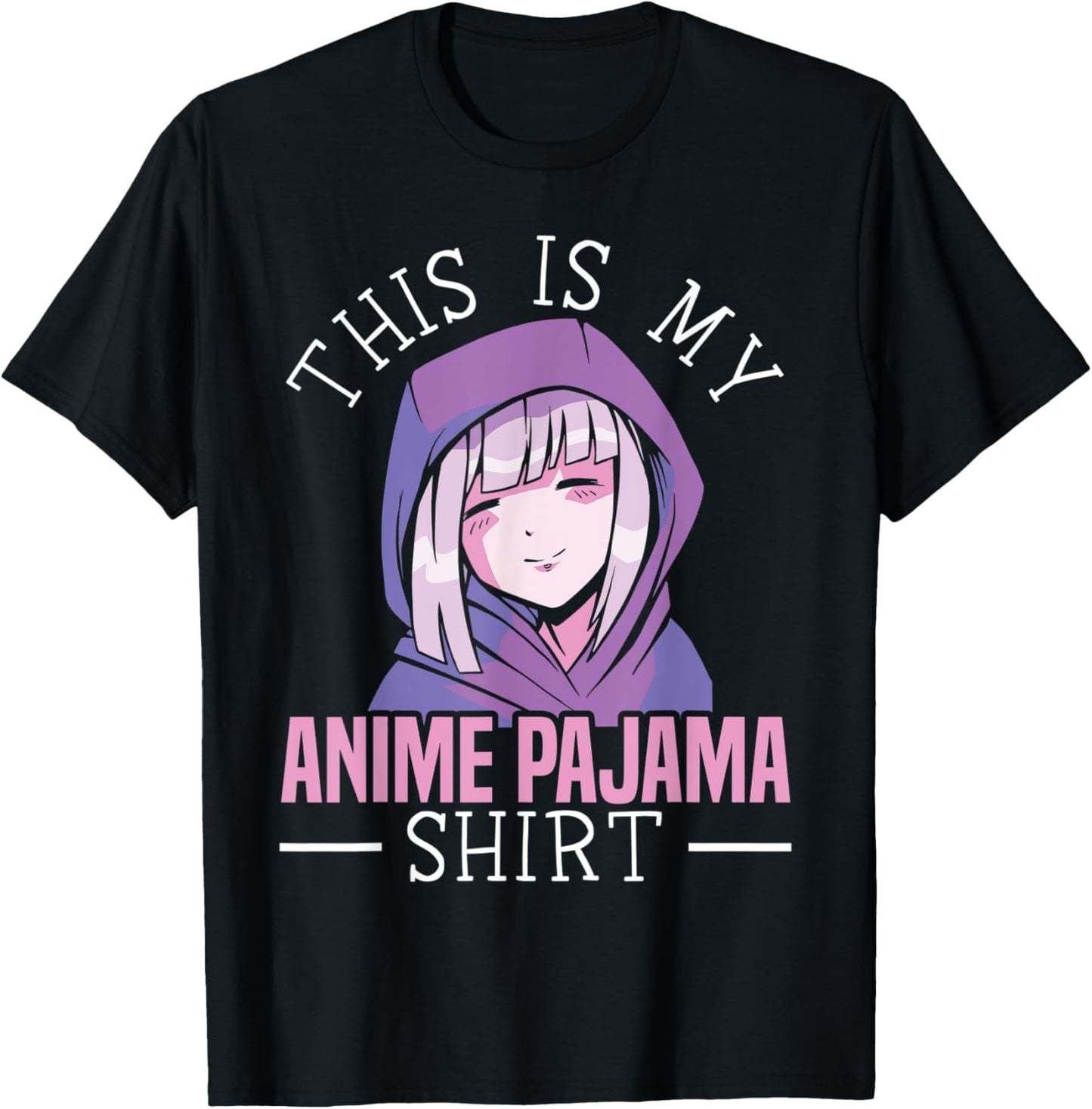 This Is My Anime Pajama Shirt Anime Girl Otaku Kawaii