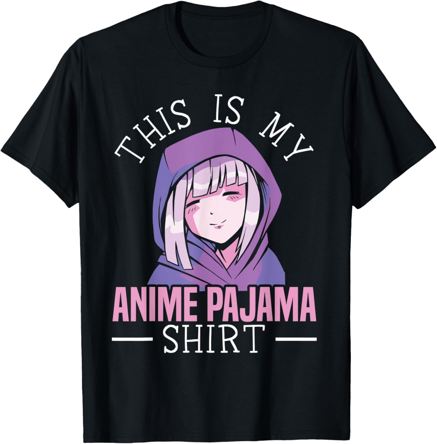 This Is My Anime Pajama Shirt Anime Girl Otaku Kawaii