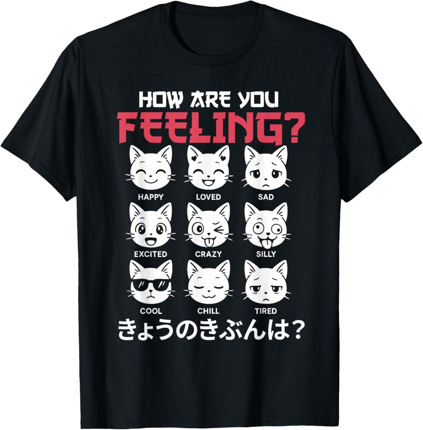 Cute Kawaii Cat Mood How Are You Feeling Japanese Anime T-Shirt for Men Women Kids
