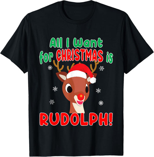 All I Want for Christmas Rudolph Red Nose Reindeer Kids Gift T-Shirt