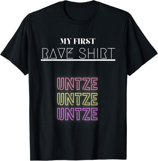 Children's My First Rave Shirt UNTZE Festival Gift Idea T-Shirt
