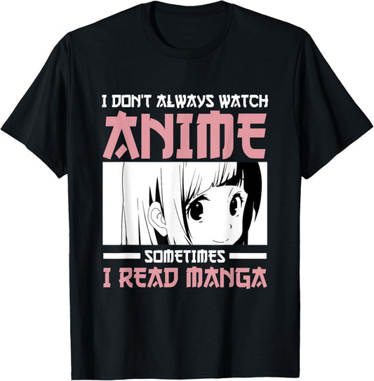 Anime - I don´t always watch anime sometimes i read Manga