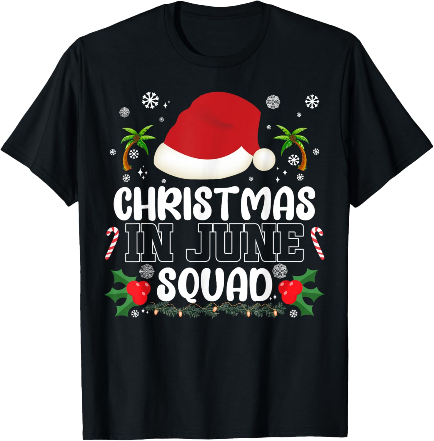 Christmas In June Squad Funny Summer Xmas Men Women Kids
