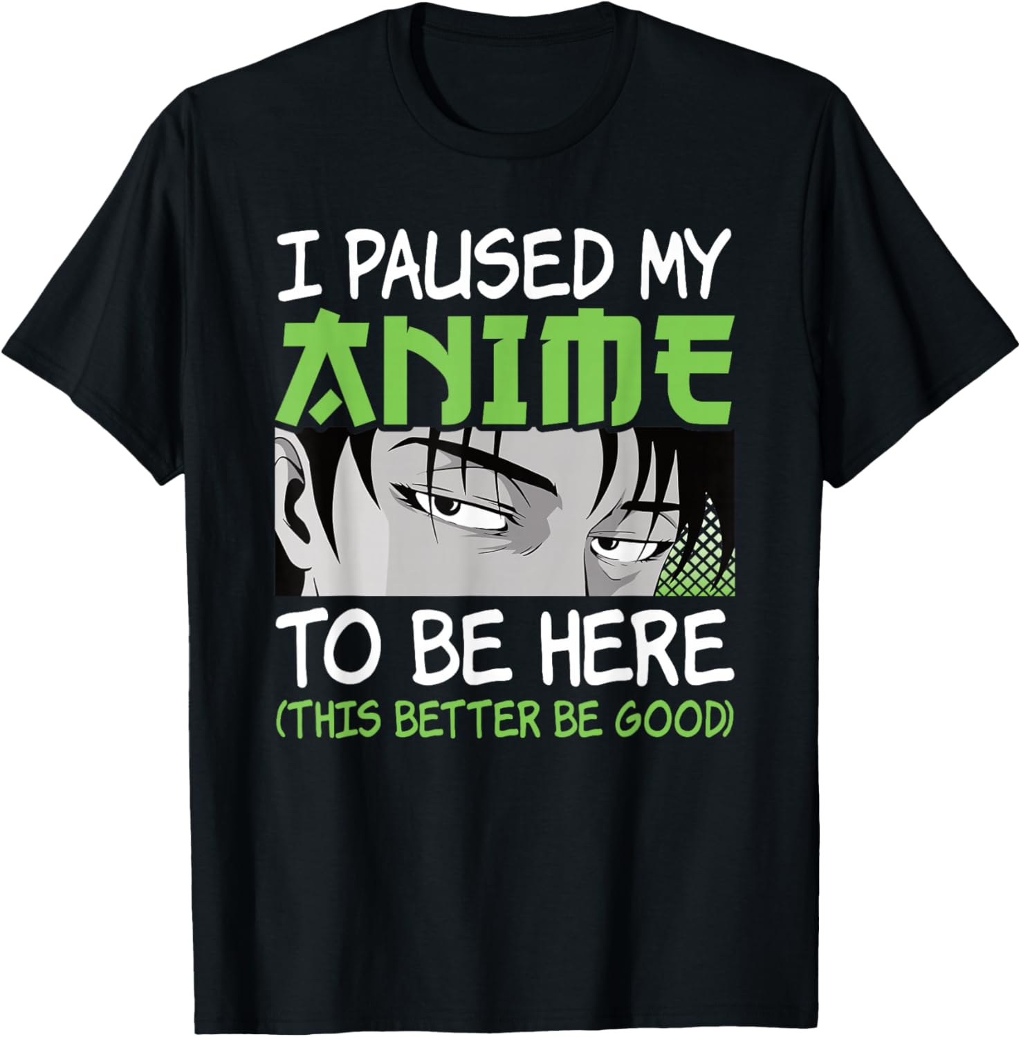I Paused My Anime To Be Here Otaku Manga Funny Anime Boy