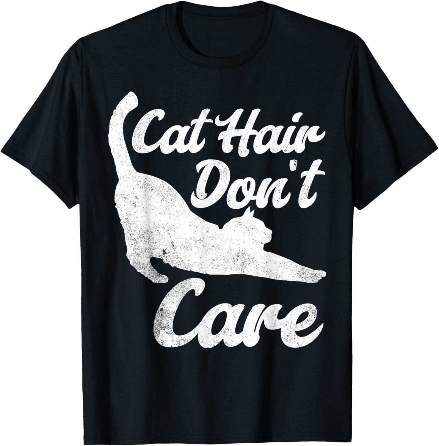 Cat Hair Don't Care Funny Cat Quote Saying T-Shirt
