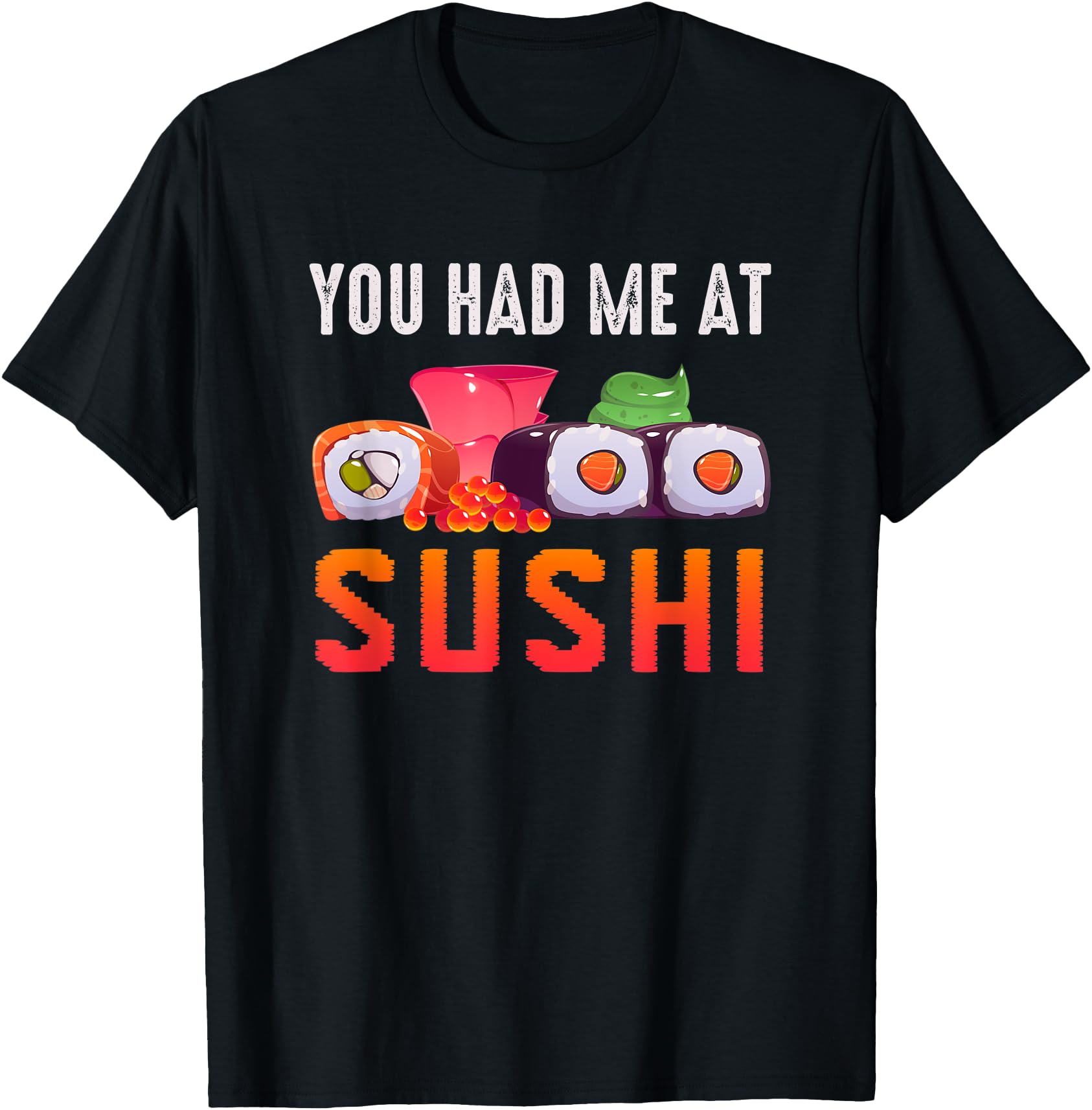 You Had Me At Sushi Kawaii Japanese Food