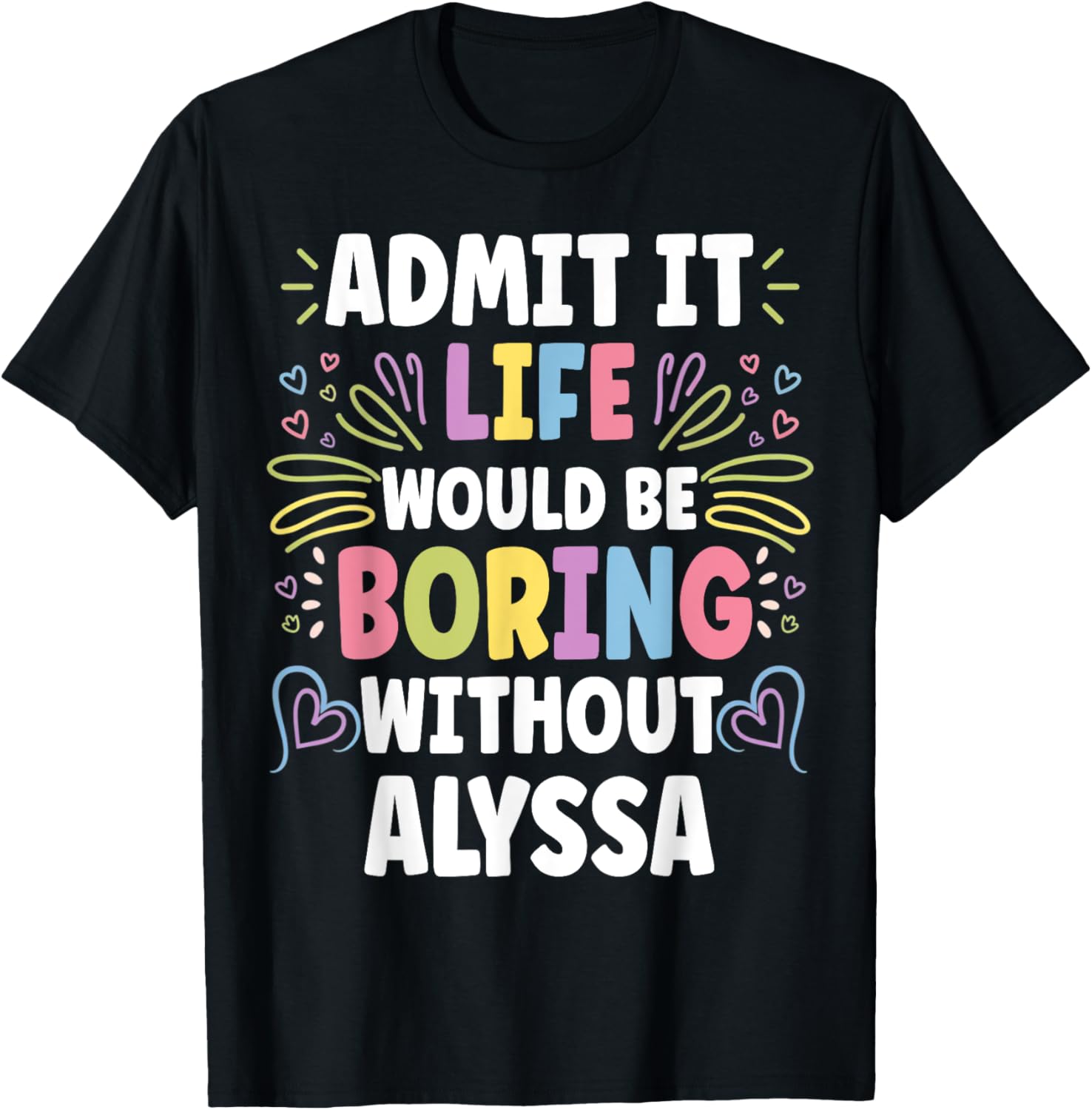 ALYSSA Personalized Name Funny Cute Custom ALYSSA Name