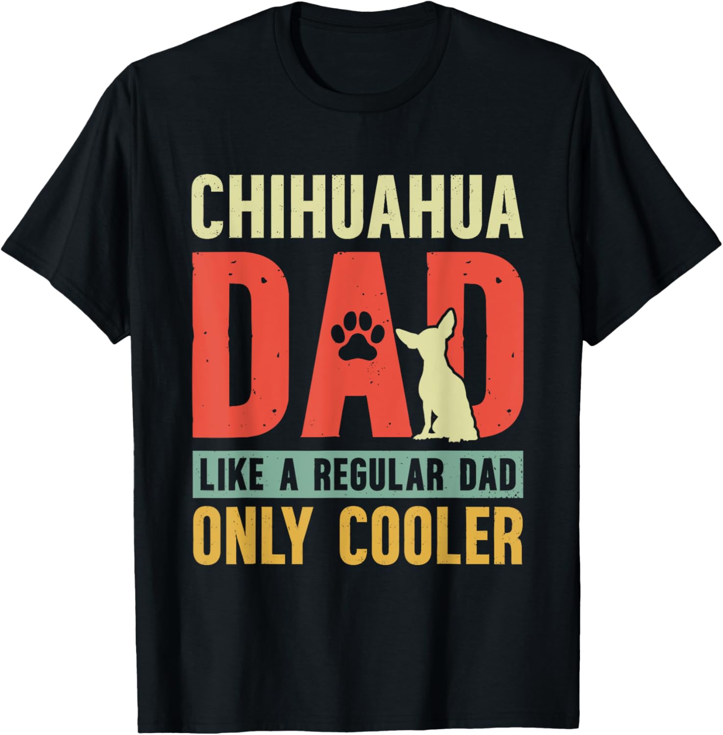 Chihuahua Dad Funny Father's Day Vintage for Dog Owner Men T-Shirt