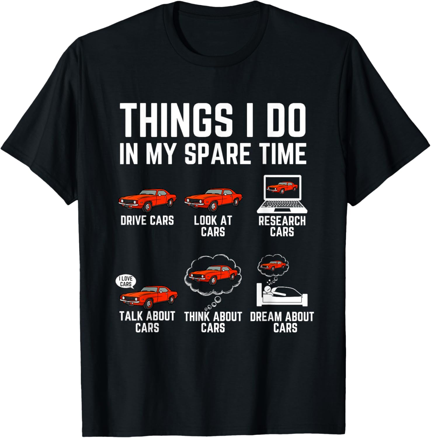 Things I Do In My Spare Time Funny Car Enthusiast Car Lover