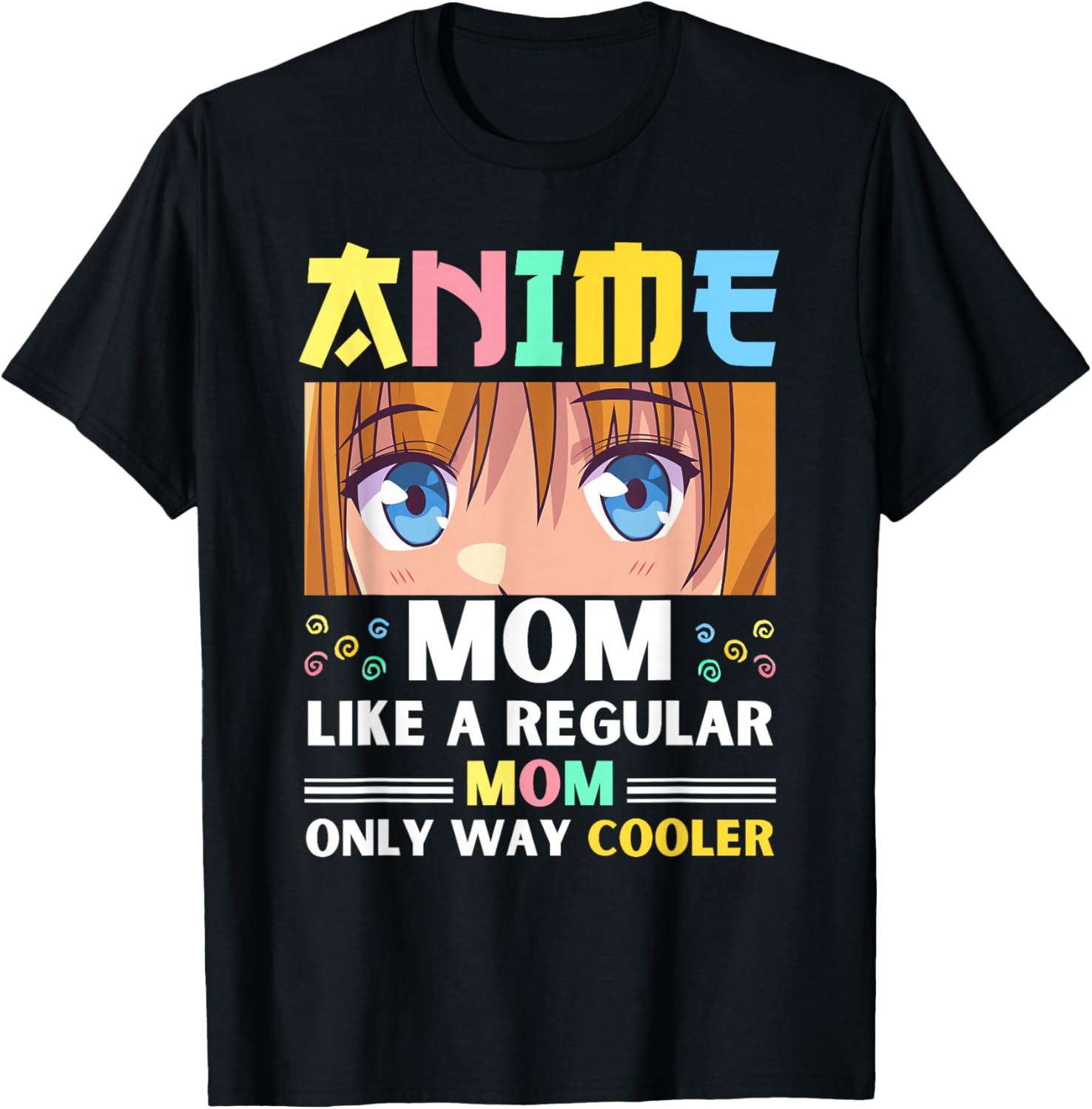 Anime Mom Like A Regular Mom Only Way Cooler Kawaii