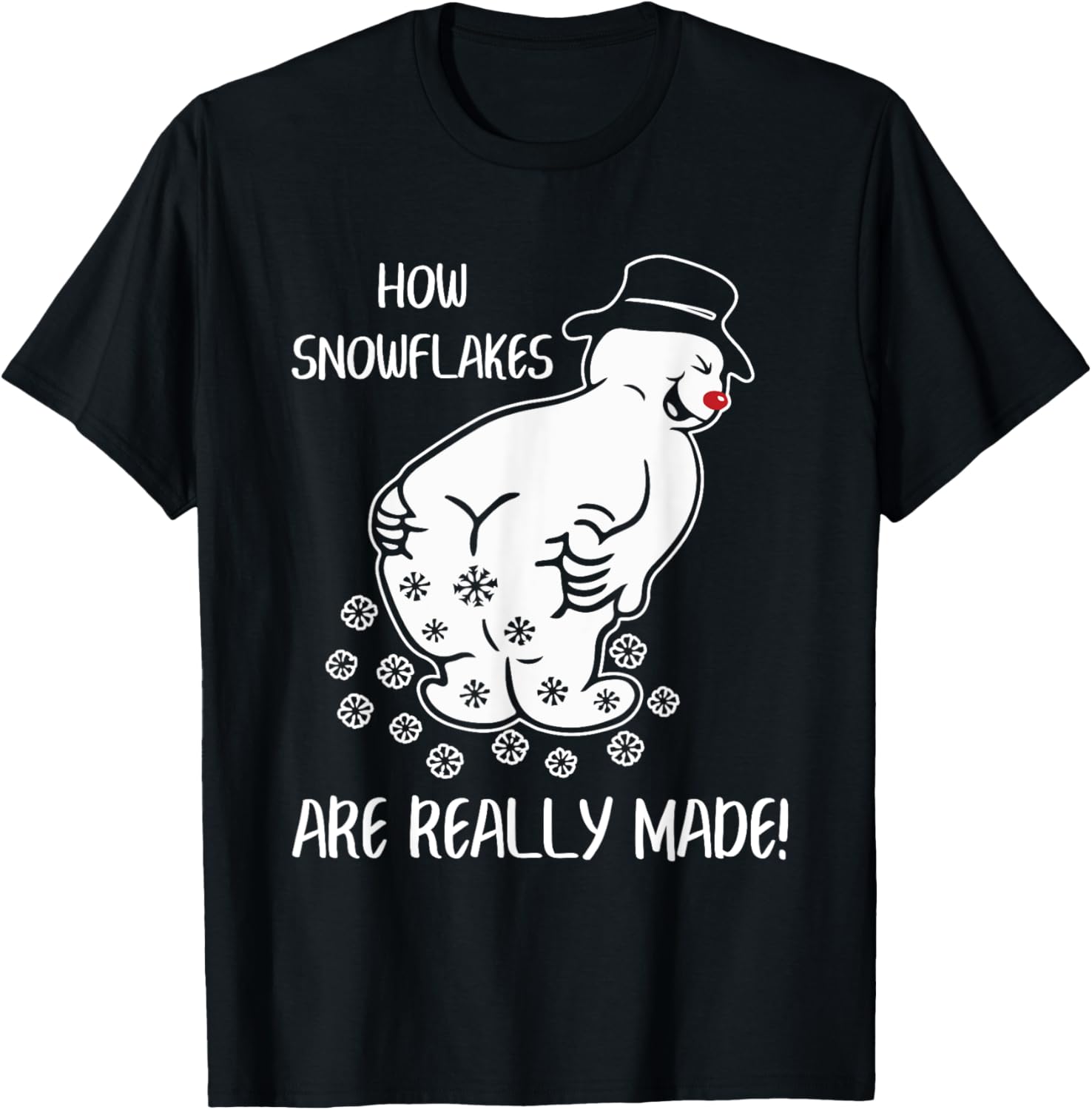 How Snowflake Are Really Made Funny Christmas Xmas Snowman