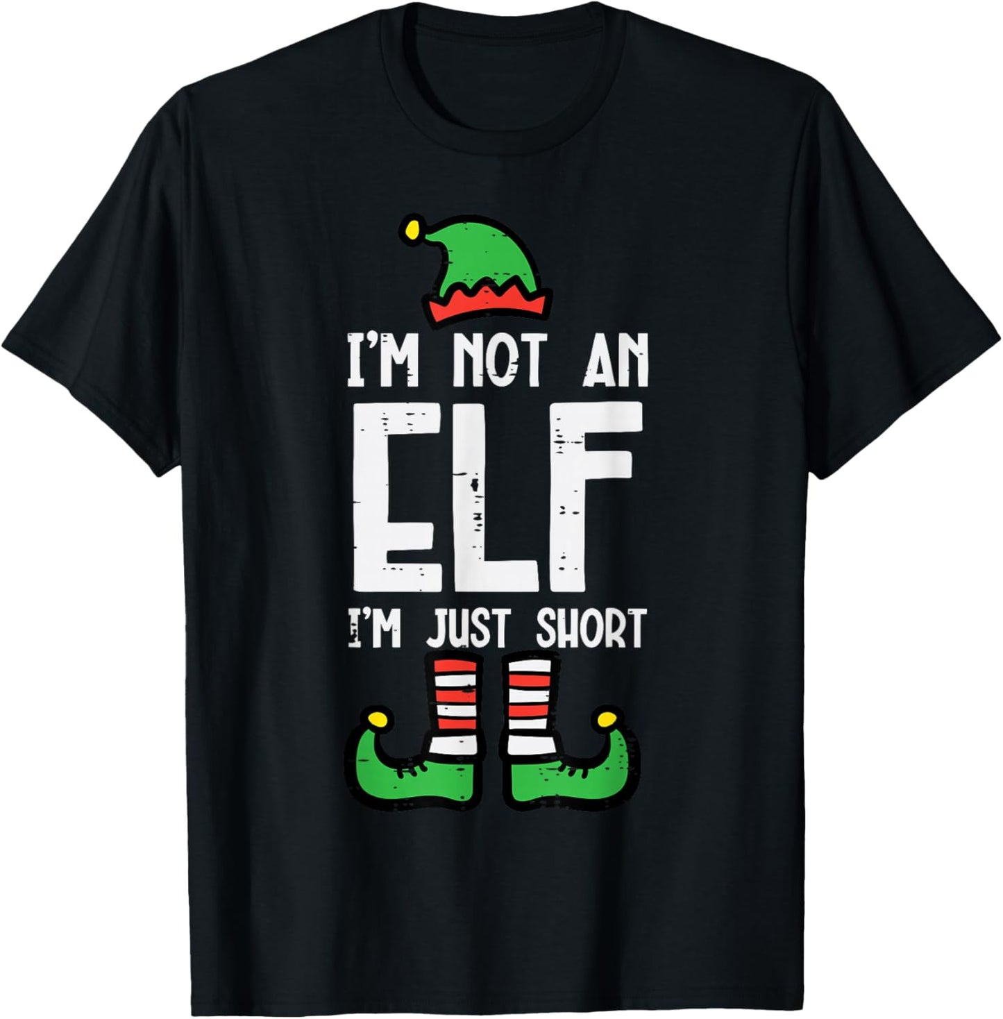 Christmas In Not Elf Just Short Funny Xmas Women Kids Men