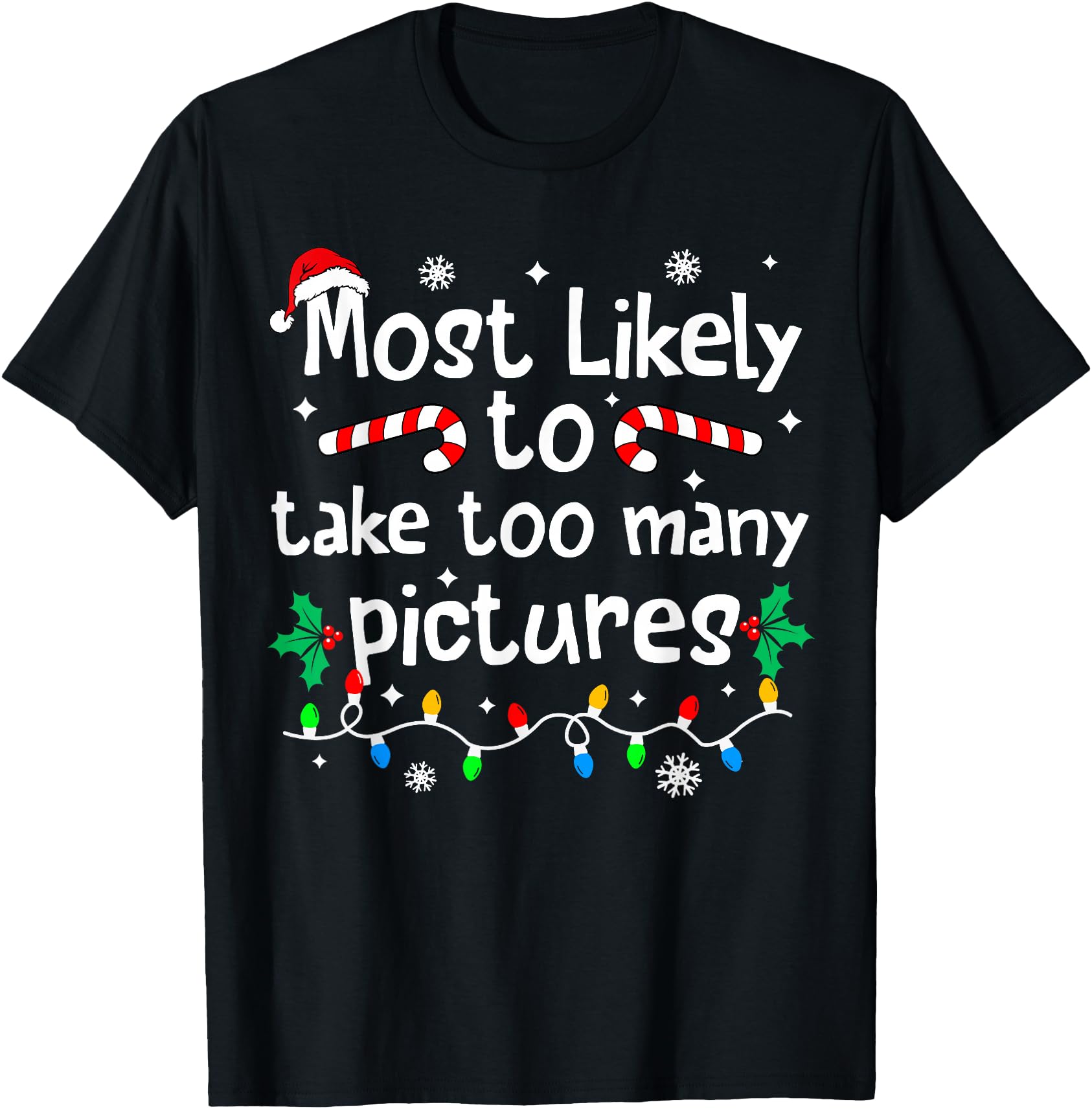 Most Likely to Take Too Many Pictures Christmas Matching