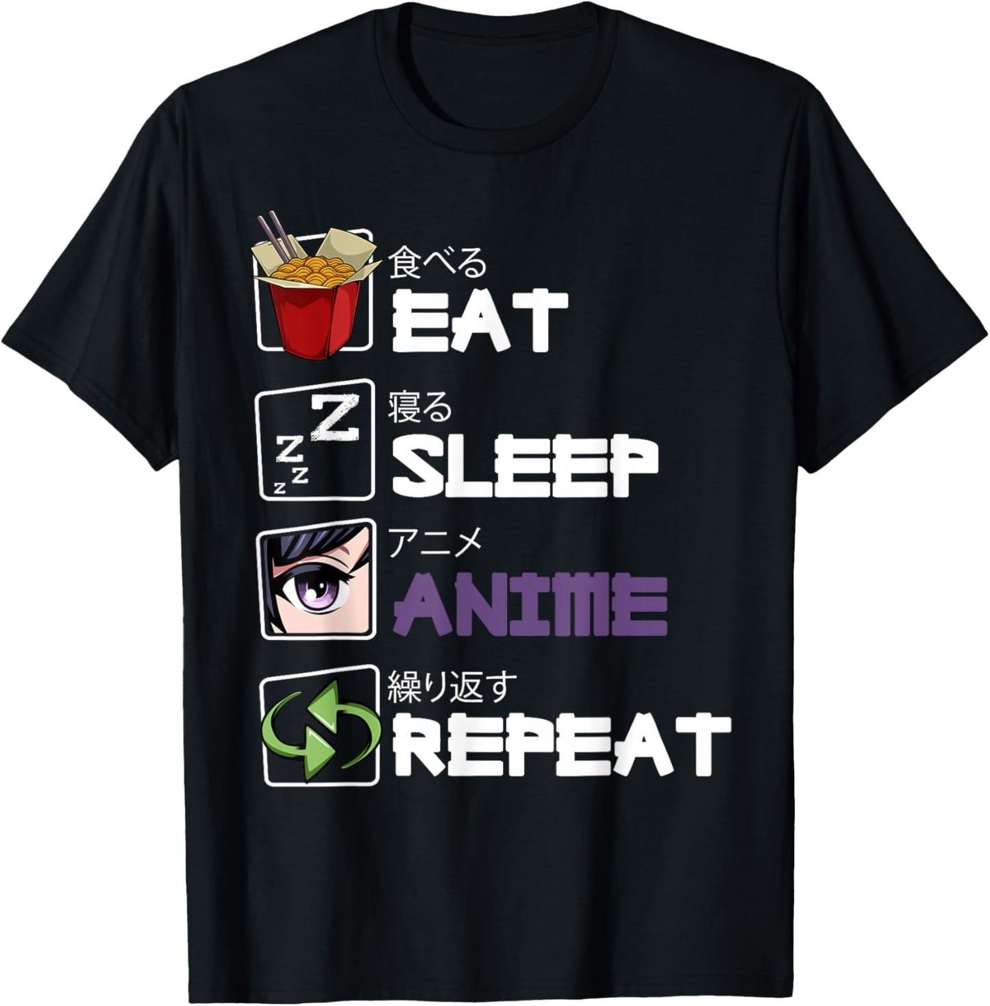Eat Sleep Anime Repeat Kawaii Otaku Manga Japan Fan Kanji