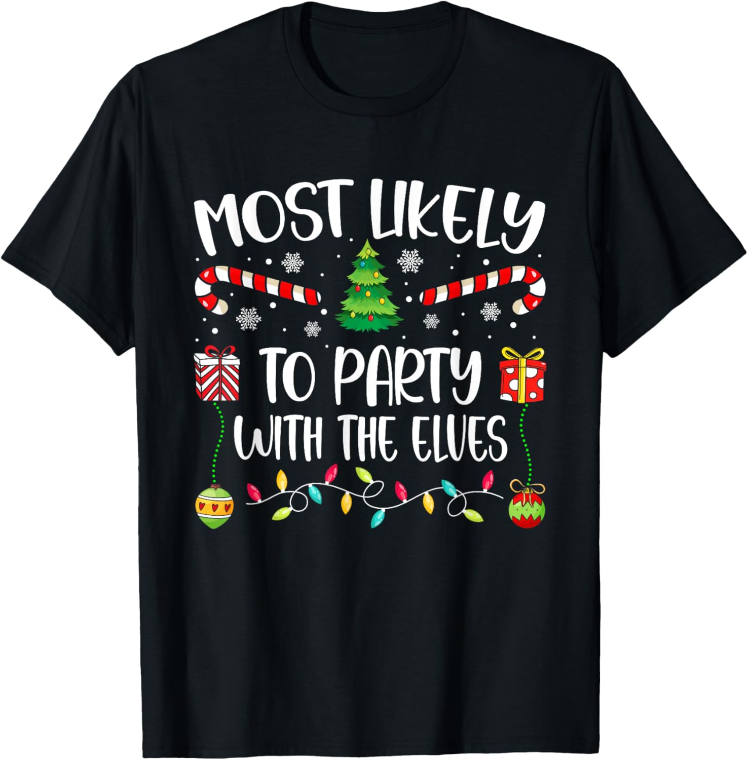 Most Likely To Party With The Elves Christmas Tree Xmas