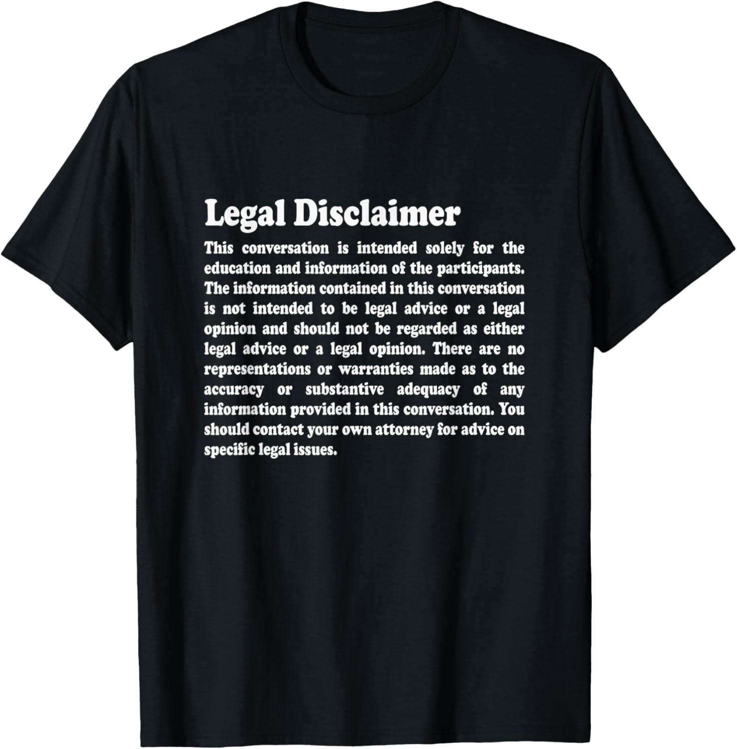 Funny Lawyer Shirt | Legal Disclaimer Conversation