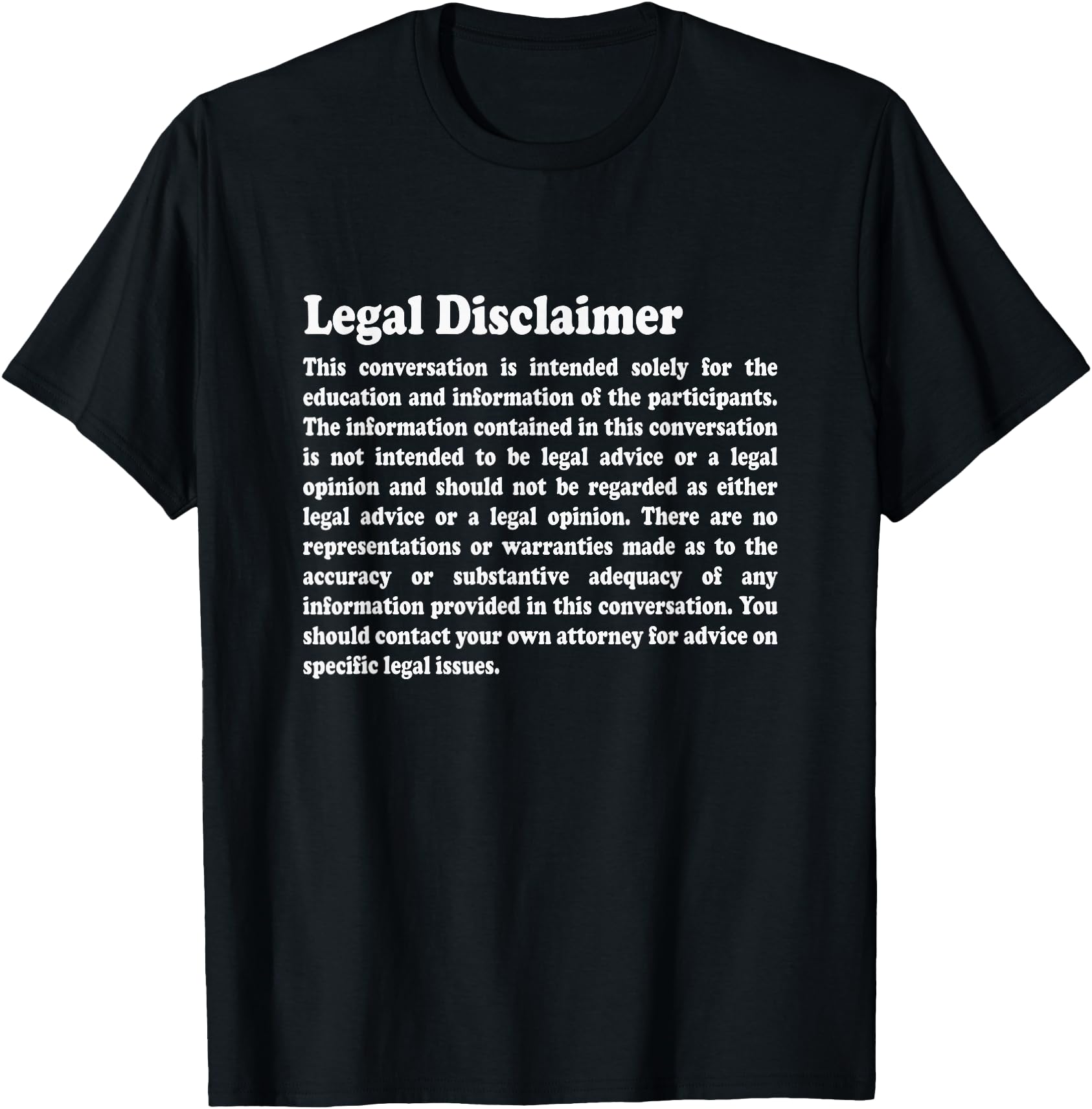 Funny Lawyer Shirt Legal Disclaimer Conversation