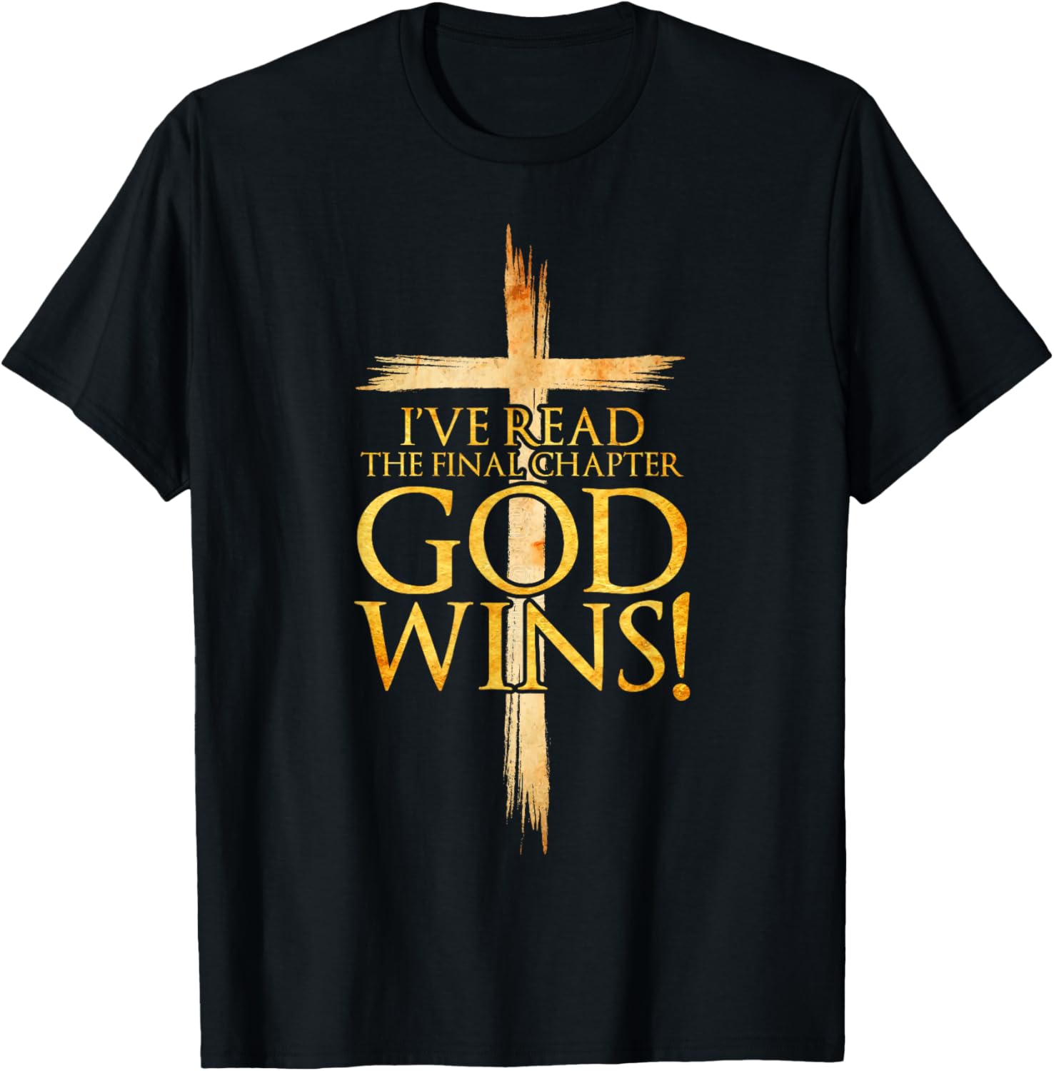 I've Read the Final Chapter God Wins Christian Faith Cross