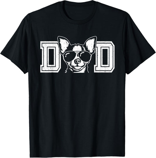 Chihuahua Dog Owner For Men Chihuahua Dad Father's Day T-Shirt