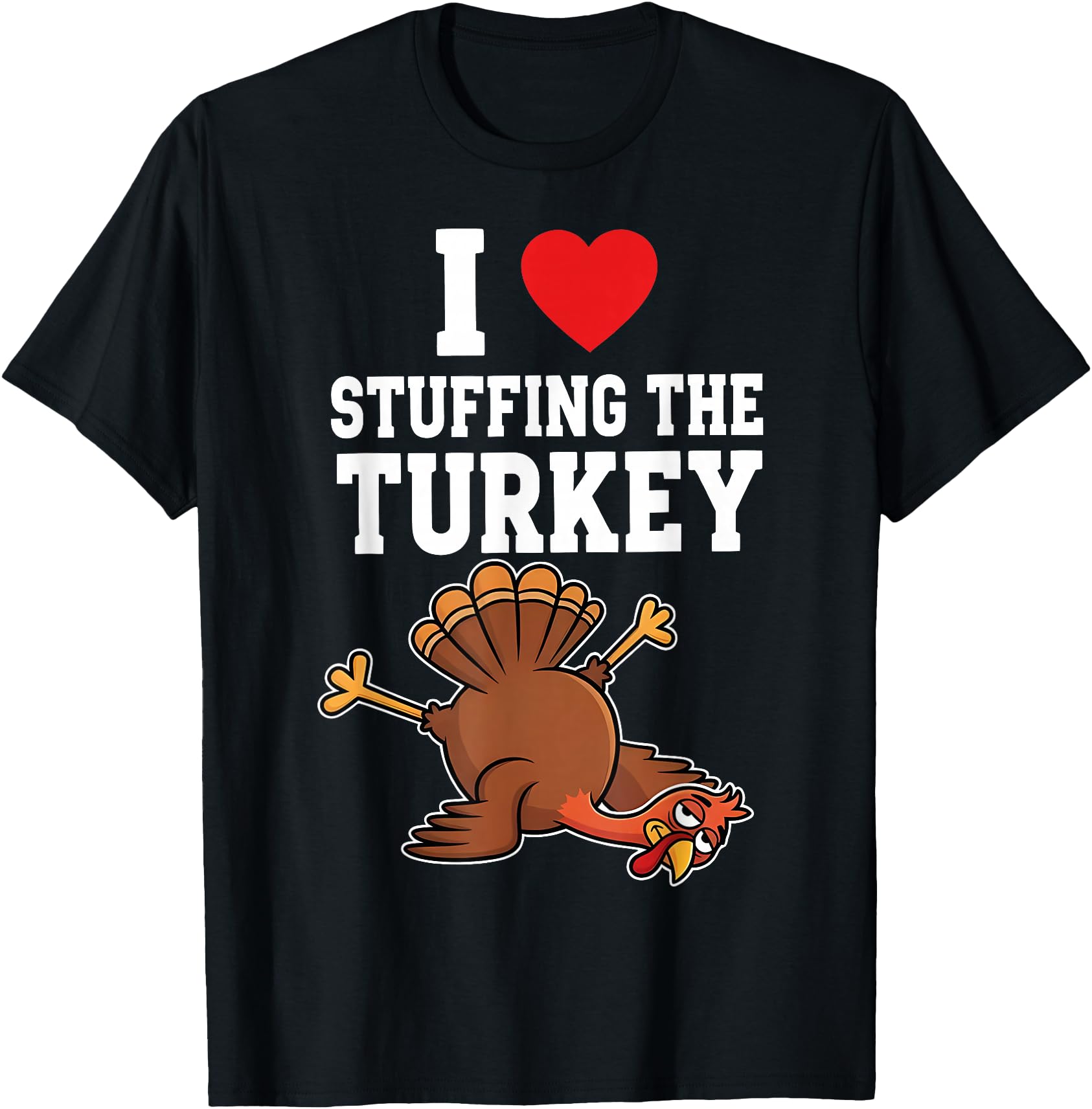 I Love Stuffing The Turkey Couple Matching Thanksgiving