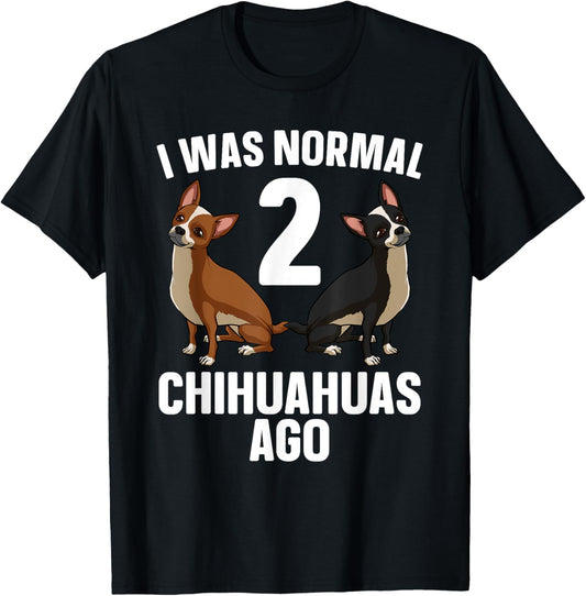 Chihuahua Design For Women Men Chihuahua Dog Chihuahua Lover T-Shirt