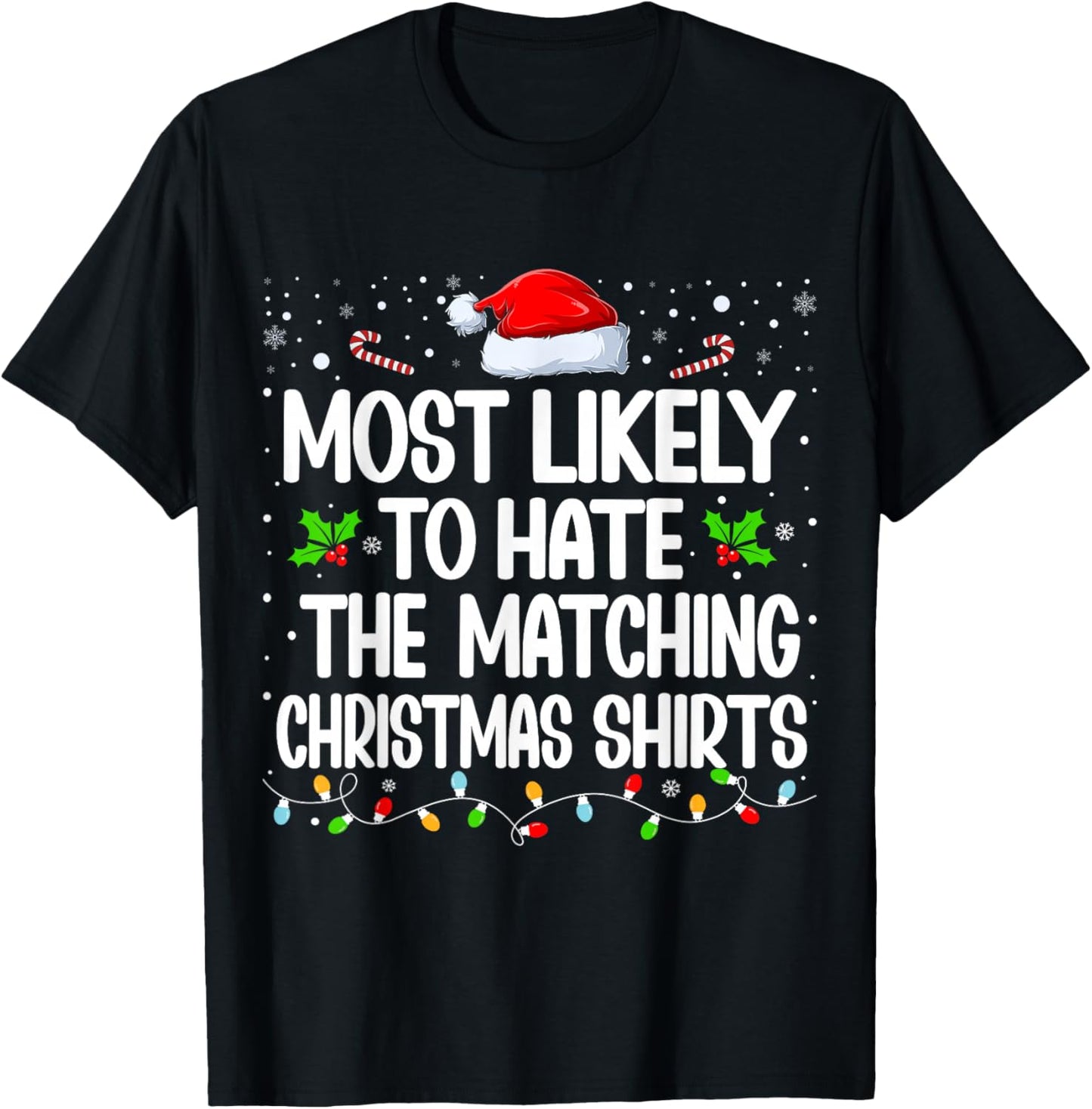 Most Likely to Hate The Matching Christmas Family