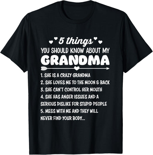 5 Things You Should Know About My Grandma | Funny Grandma T-Shirt