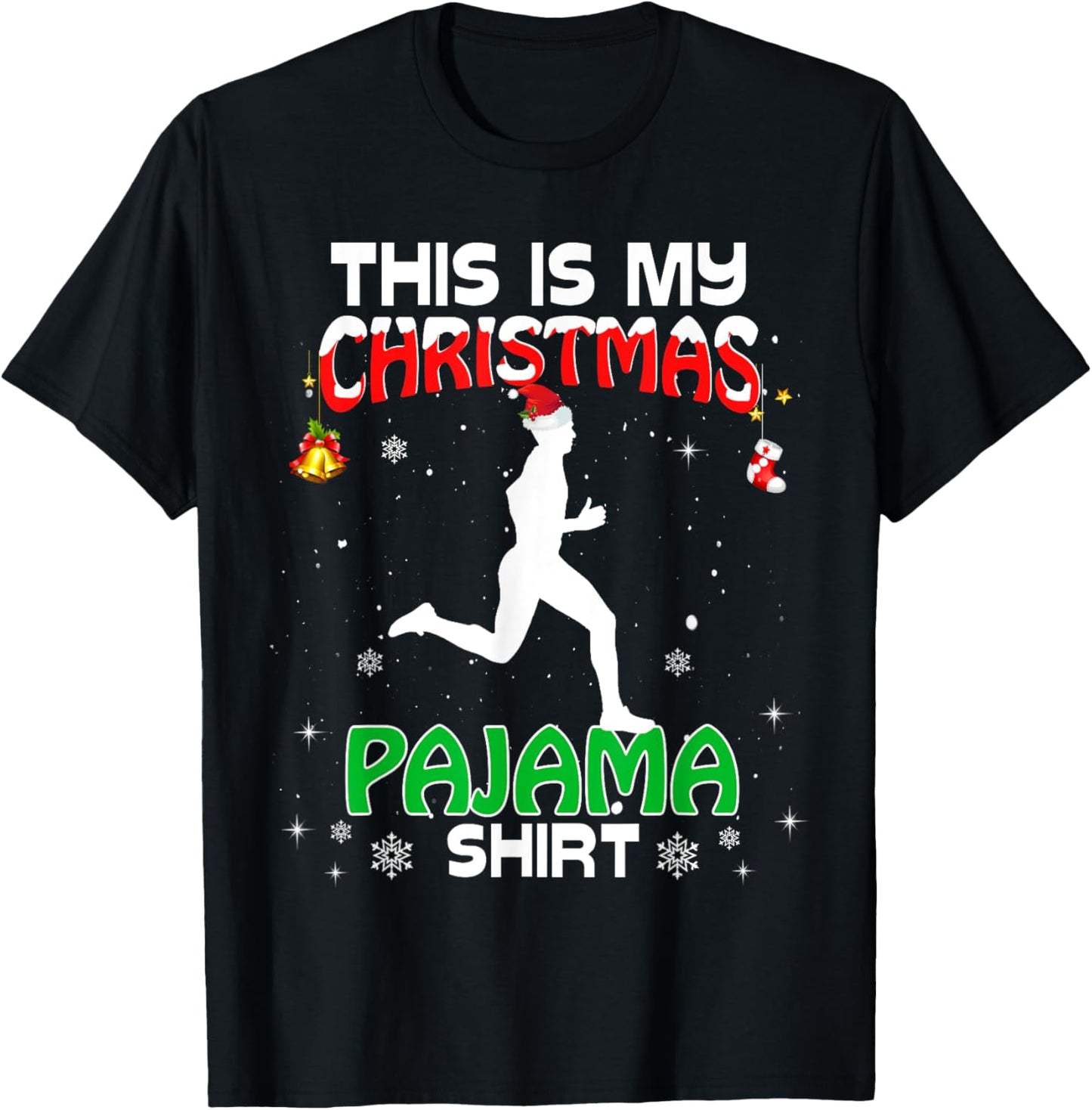 This Is My Christmas Pajama Shirt Funny Running Sport Xmas