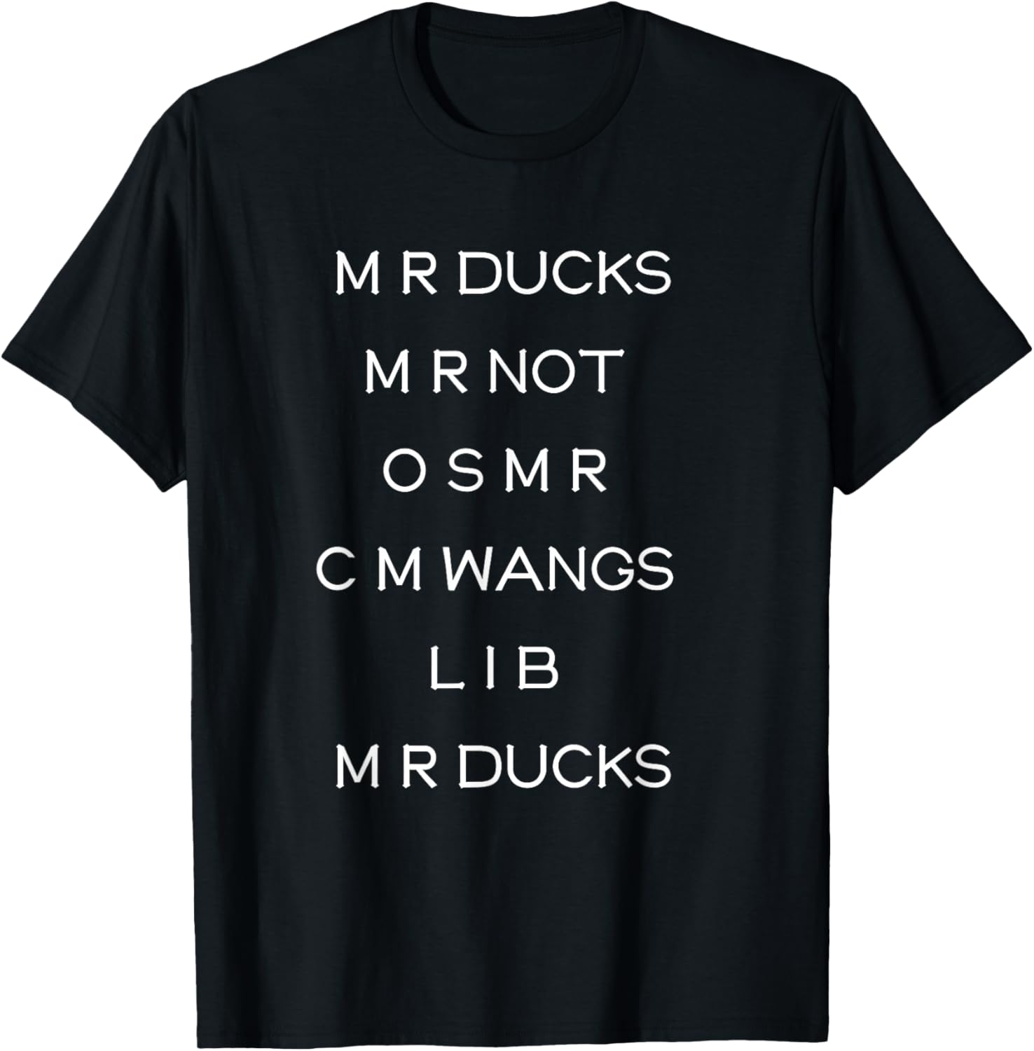 M R ducks M R not O S M R C M Funny Wings Quote Pun Joke