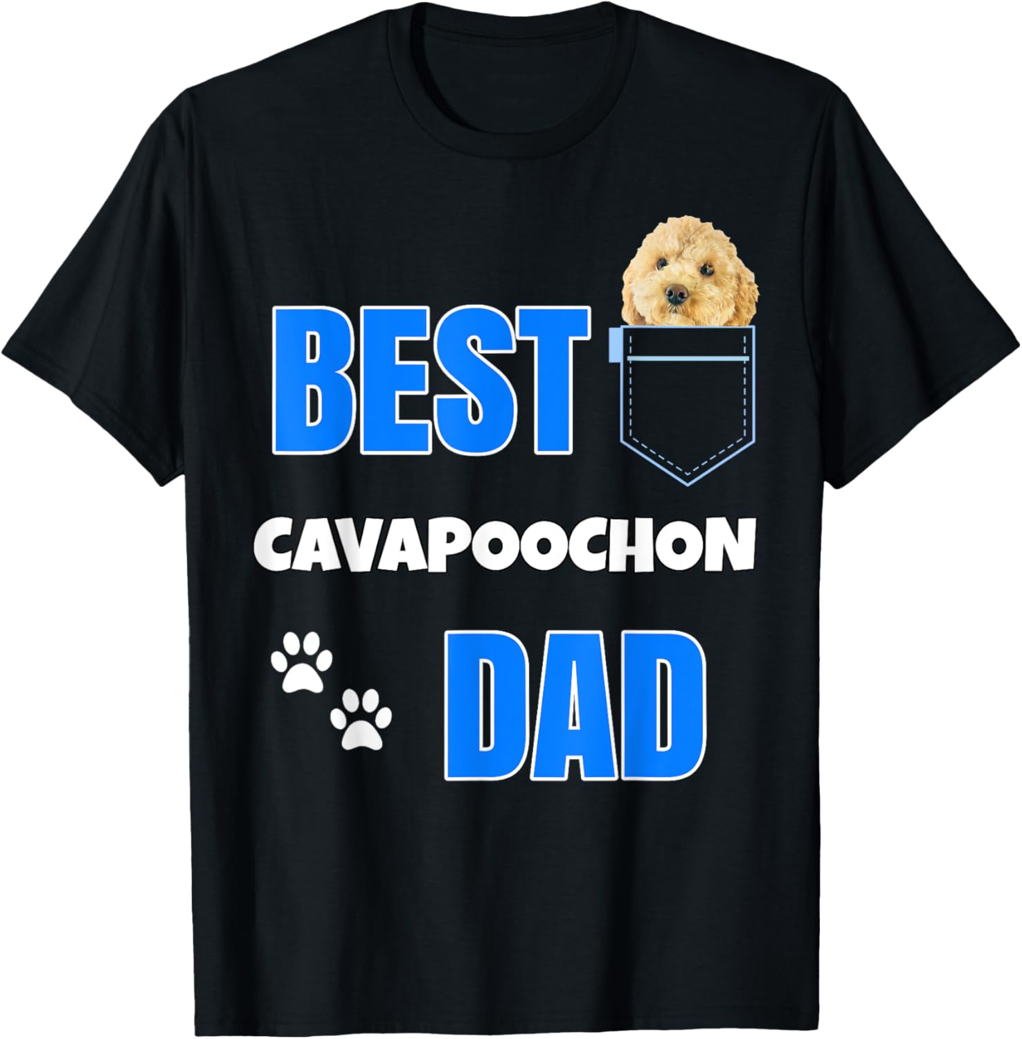 Cavapoochon in pocket Puppy Dog Lover cute Best Poodle Dad T-Shirt