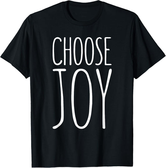 Choose Joy Shirt Kids Men Women Happy T-Shirt
