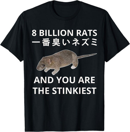 8 Billion Rats And You Are The Stinkiest Japanese Rat