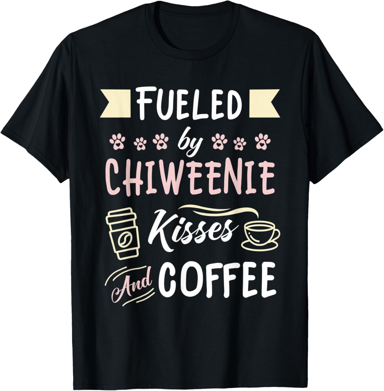 Chiweenie Mom Coffee Lover Dog Pet Owner T-Shirt for Men Women Kids