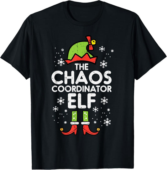 Christmas Chaos Coordinator Elf Xmas Family Match Mom Dad T-Shirt