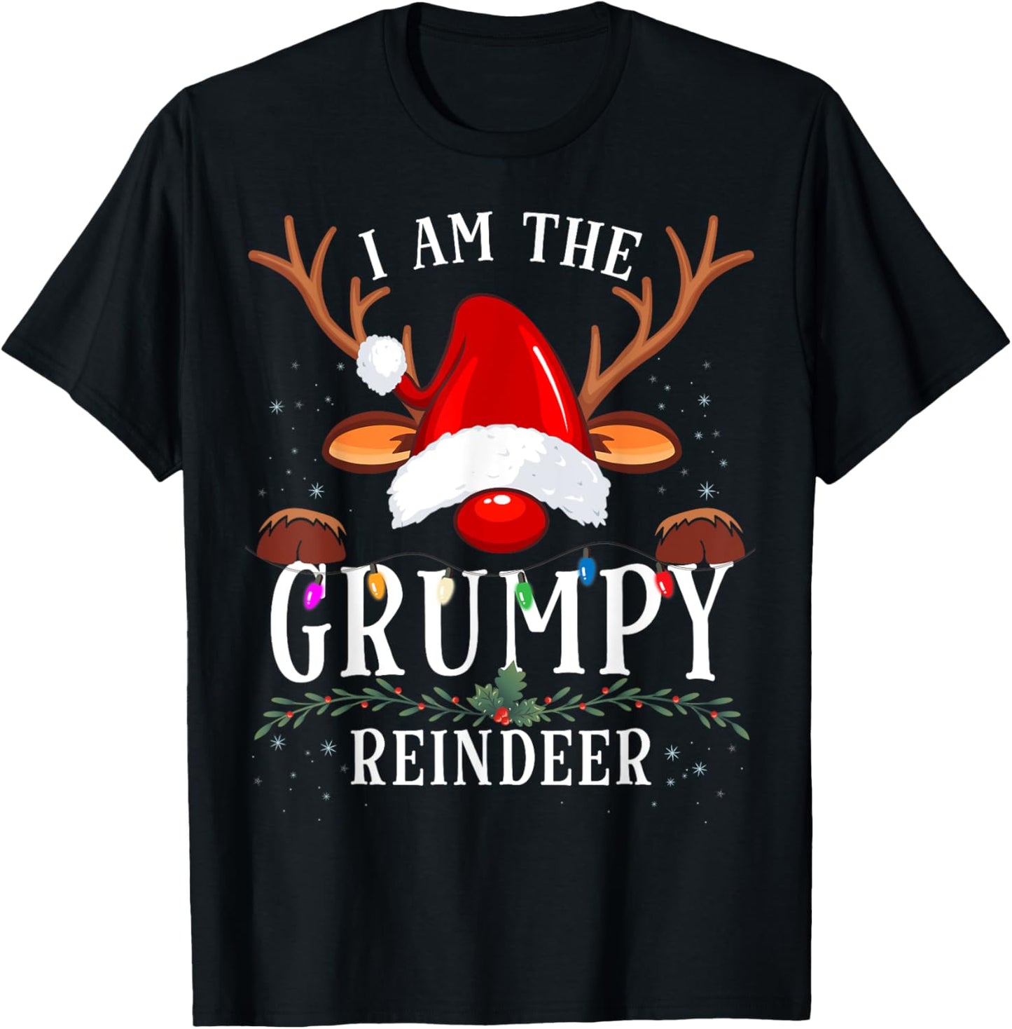 I Am The Grumpy Reindeer Christmas Family