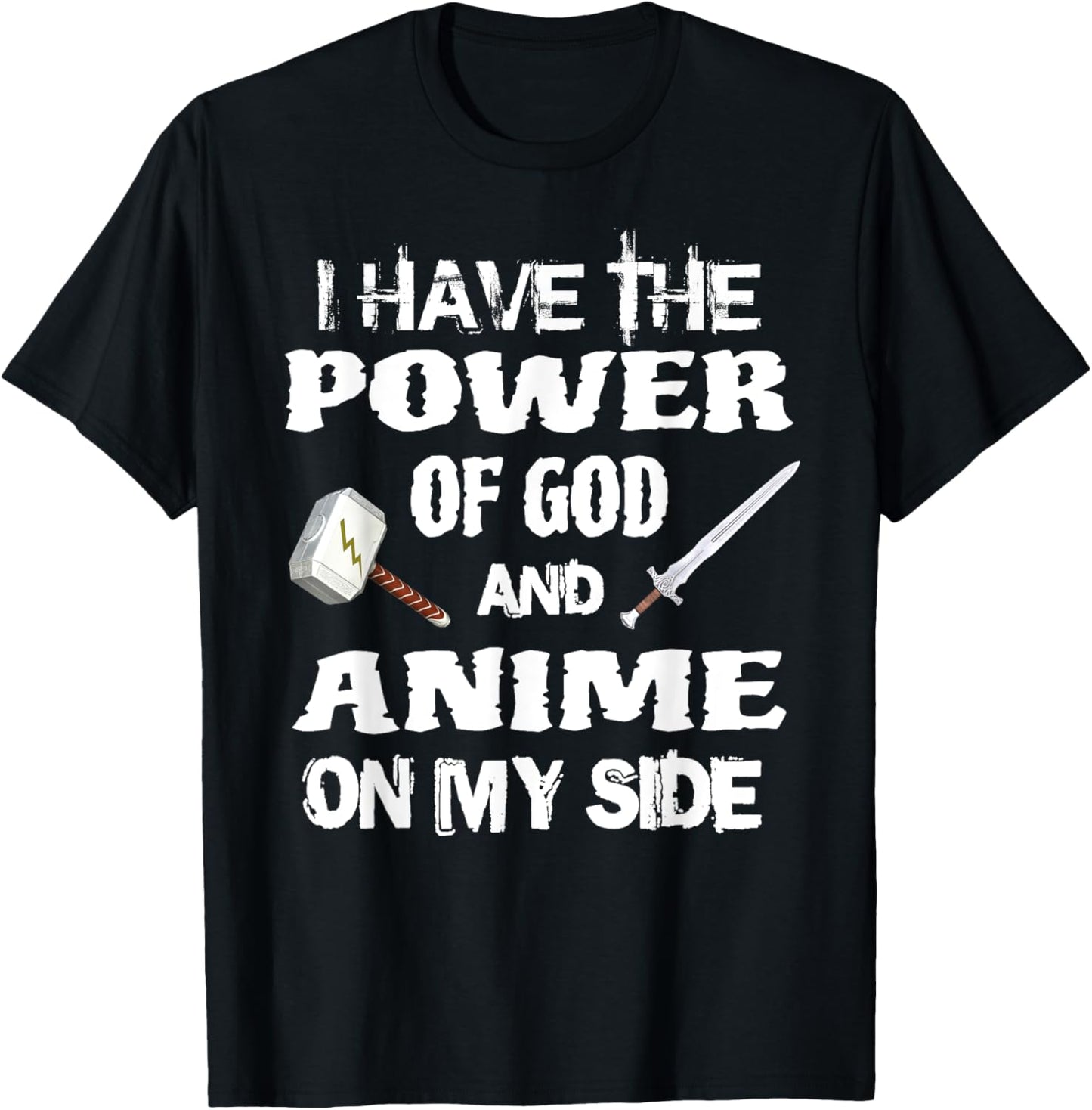I Have the Power of God and Anime on My Side
