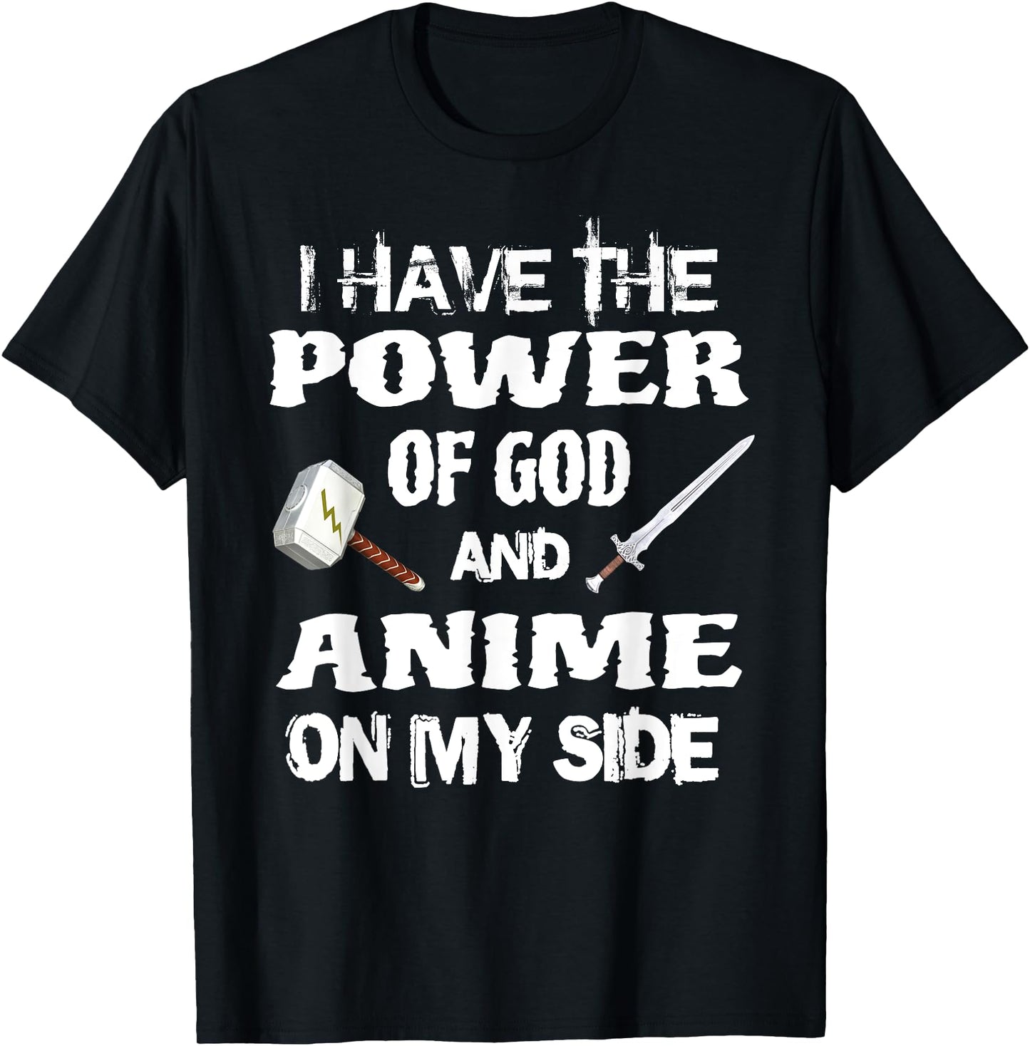 I Have the Power of God and Anime on My Side