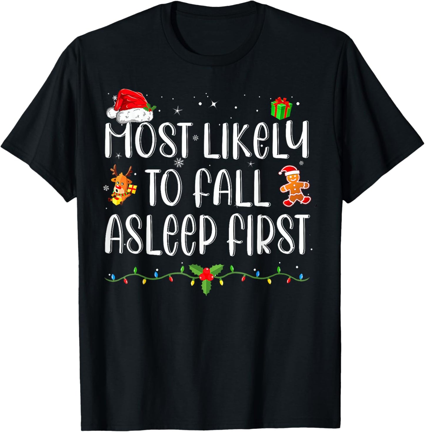 Most Likely To Fall Asleep First Funny Xmas Family