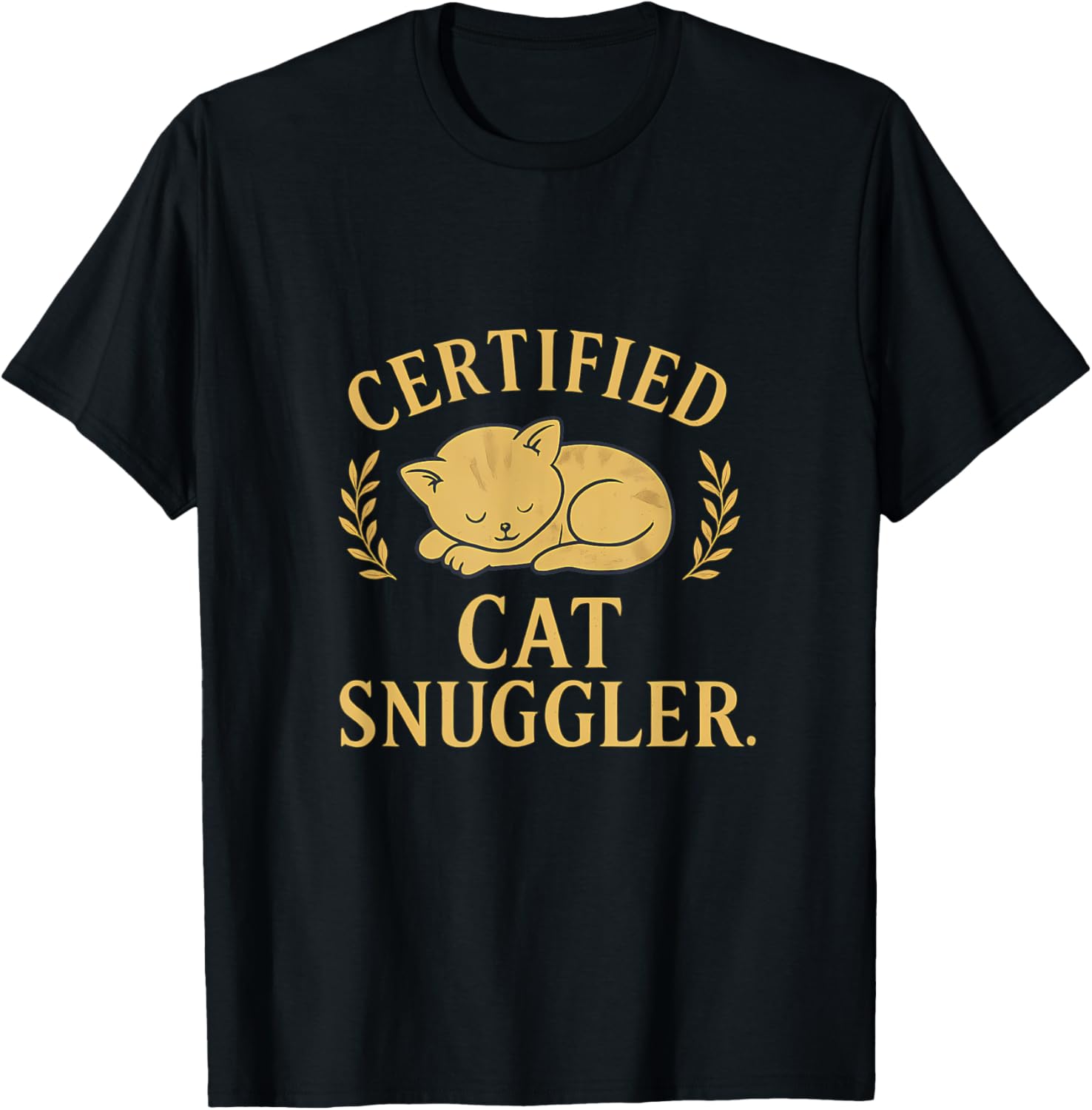 Certified Cat Snuggler Badge Design Funny Cat Lover novelty T-Shirt