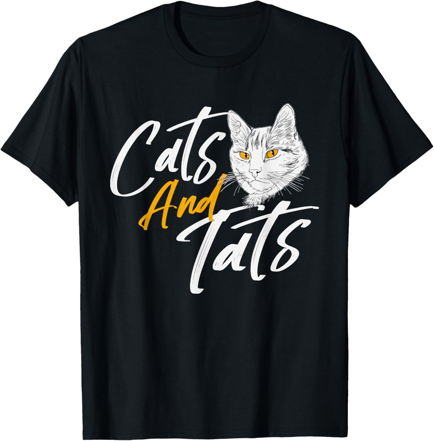 Cats And Tats - Tattoo Pets Kitten Owner Animal Kitty Lover T-Shirt